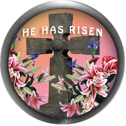 He Has Risen