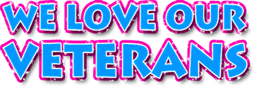 We Love Our Veterans